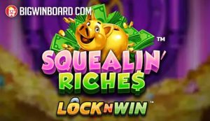 Squealin' Riches