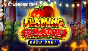 Flaming Tomatoes Cash Shot